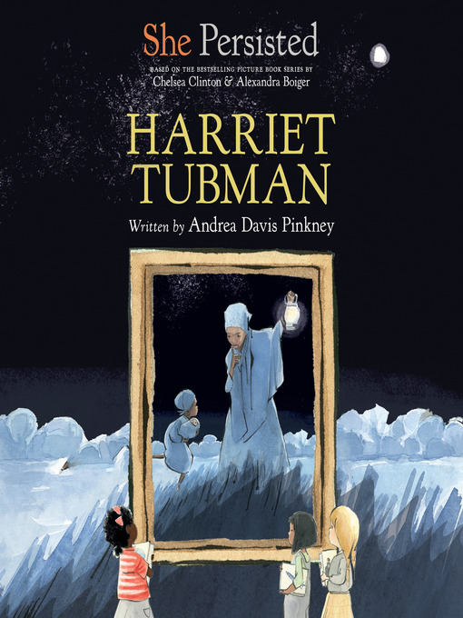 Title details for She Persisted: Harriet Tubman by Andrea Davis Pinkney - Available